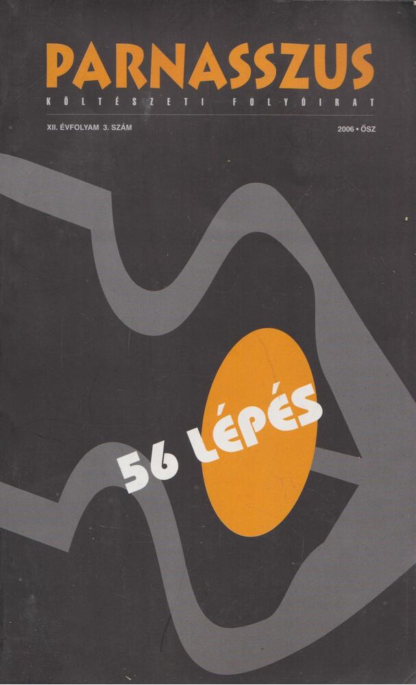 TURCZI ISTVÁN - Parnasszus 2006 ősz - 56 lépés [antikvár]