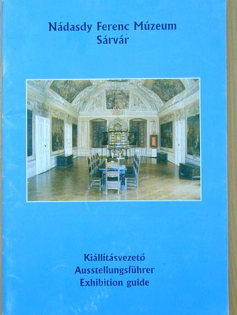 Nádasdy Ferenc Múzeum - Sárvár [antikvár]