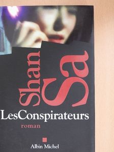 Shan Sa - Les Conspirateurs [antikvár]