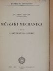 Dr. Sályi István - Műszaki mechanika I. [antikvár]