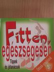 Fitten, egészségesen [antikvár]