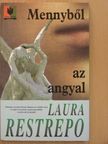 Laura Restrepo - Mennyből az angyal [antikvár]