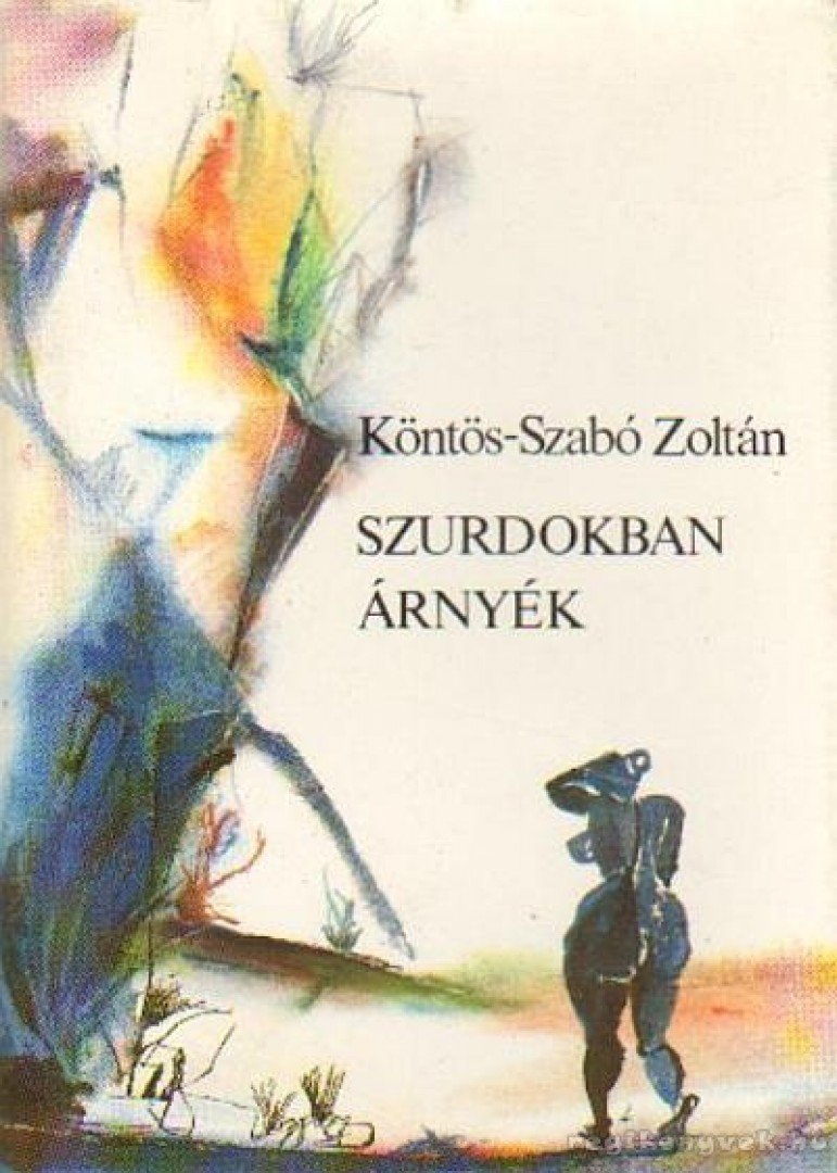Köntös-Szabó Zoltán - Szurdokban árnyék [antikvár]