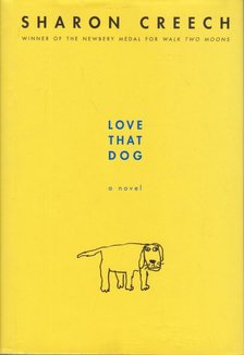 CREECH, SHARON - Love That Dog [antikvár]