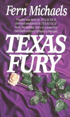 Michaels, Fern - Texas Fury [antikvár]