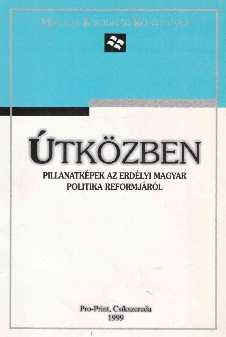 Bakk Miklós, Székely István, Toró T. Tibor - Útközben [antikvár]