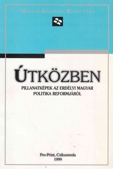 Bakk Miklós, Székely István, Toró T. Tibor - Útközben [antikvár]