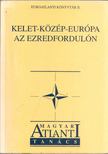 Papp Gábor, Tolnay László - Kelet-Közép-Európa az ezredfordulón [antikvár]