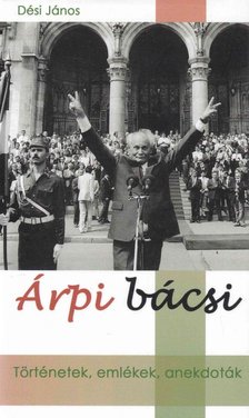 Dési János - Árpi bácsi [antikvár]