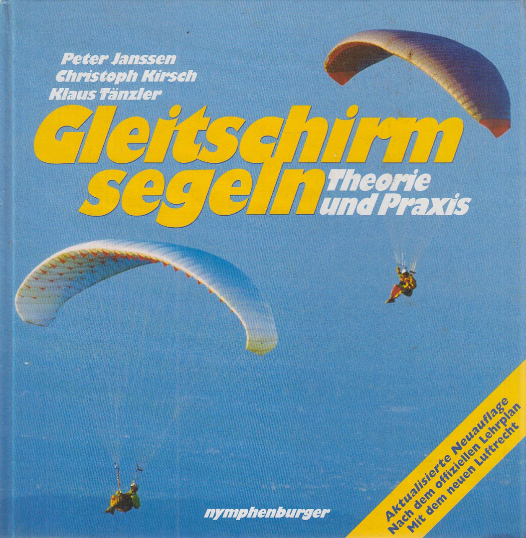 Janssen, Peter, Kirsch, Christoph, Tänzler, Klaus - Gleitschirmsegeln [antikvár]