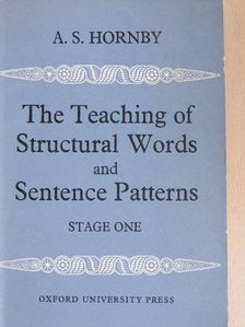 A. S. Hornby - The Teaching of Structural Words and Sentence Patterns 1. [antikvár]