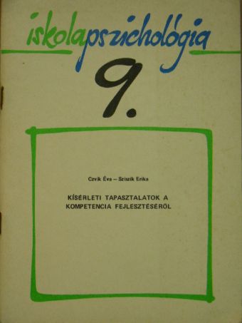 Czvik Éva - Kísérleti tapasztalatok a kompetencia fejlesztéséről [antikvár]