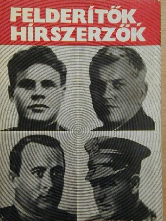 A. Brinszkij - Felderítők, hírszerzők [antikvár]