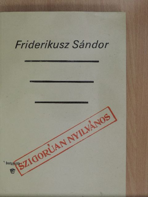 Friderikusz Sándor - Szigorúan nyilvános [antikvár]