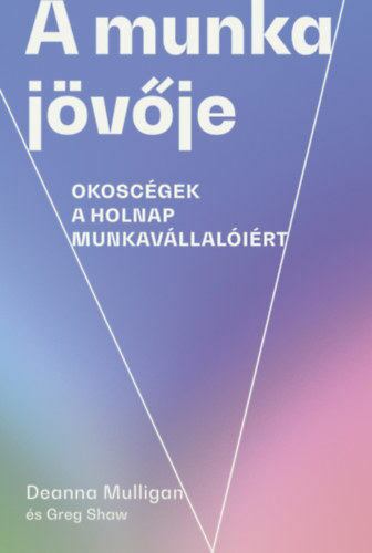 A munka jövője [antikvár]