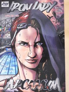 Iron Lady - Arcanum 2017/3. [antikvár]