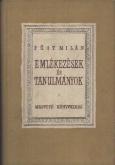 FÜST MILÁN - Emlékezések és tanulmányok [antikvár]