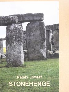 Pataki József - Stonehenge [antikvár]