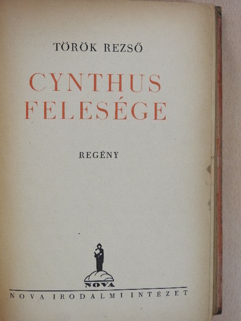 Török Rezső - Cynthus felesége [antikvár]
