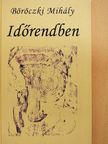 Böröczki Mihály - Időrendben [antikvár]