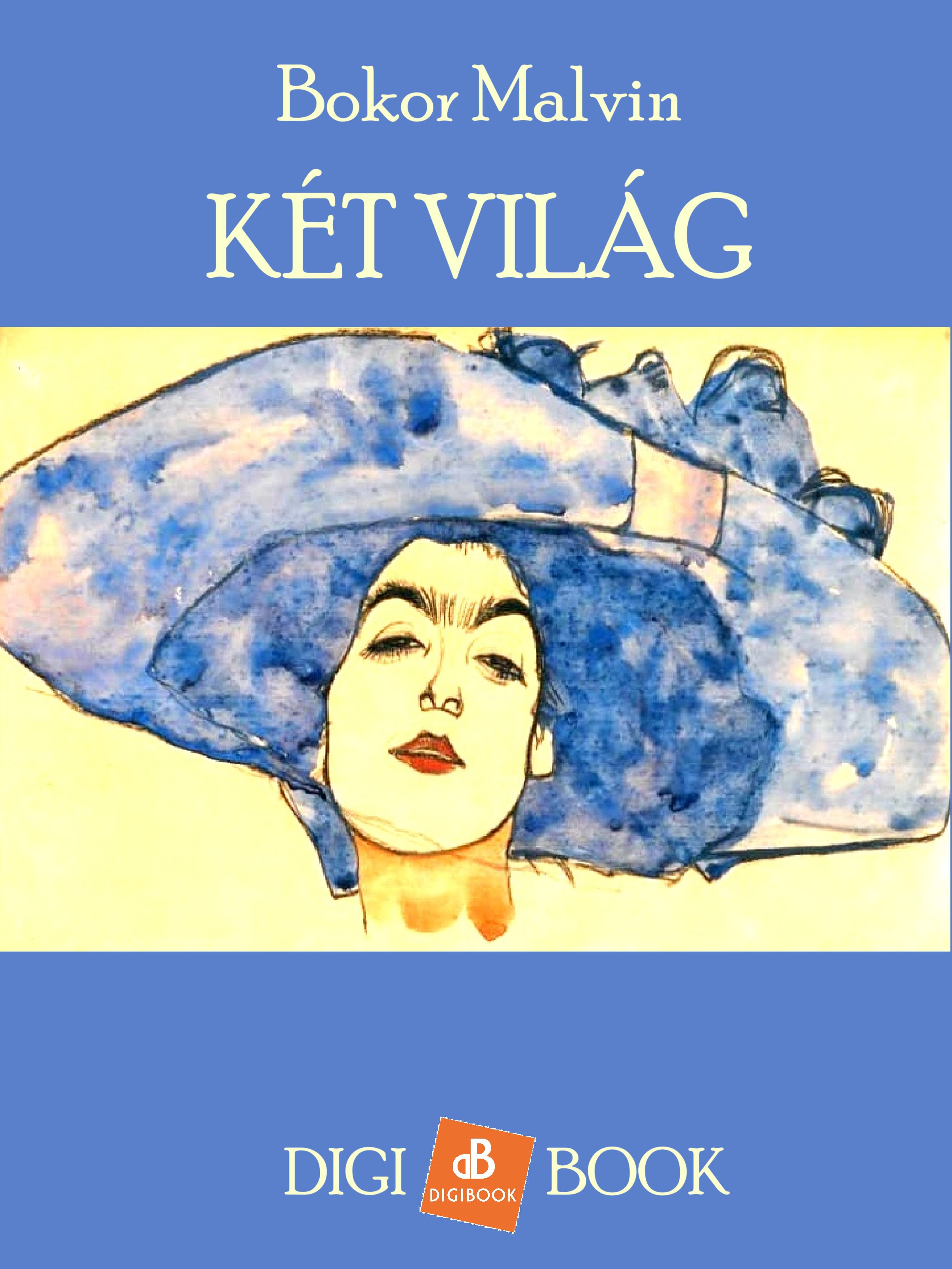 BOKOR MALVIN - Két világ [eKönyv: epub, mobi]