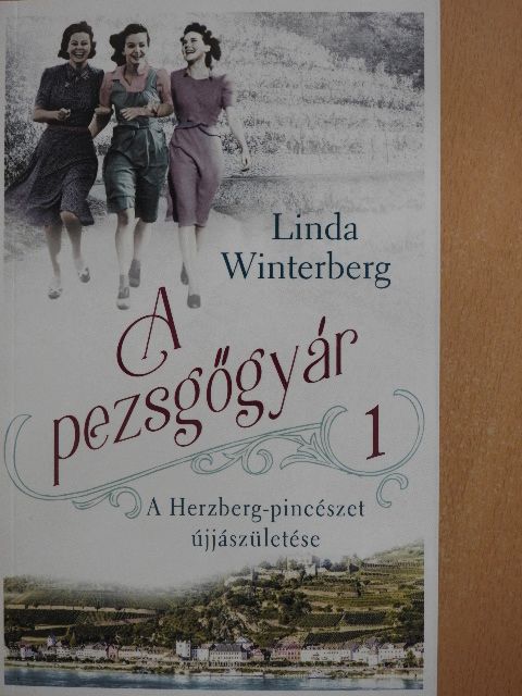Linda Winterberg - A pezsgőgyár 1. [antikvár]
