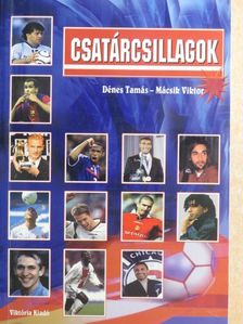 Dénes Tamás - Csatárcsillagok [antikvár]