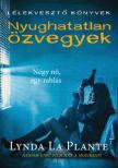 LYNDA LA PLANTE - Nyughatatlan özvegyek [antikvár]