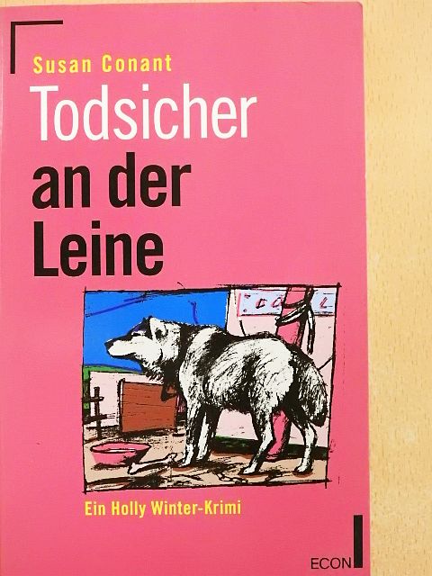 Susan Conant - Todsicher an der Leine [antikvár]