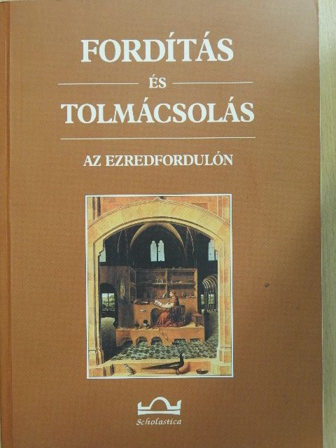 Faludy Kinga - Fordítás és tolmácsolás az ezredfordulón [antikvár]