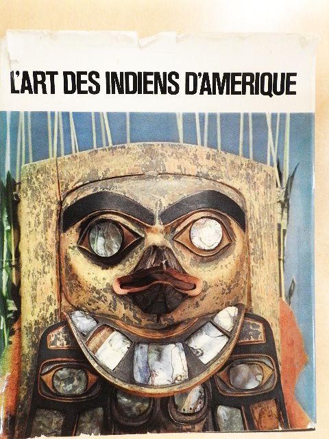 Erna Siebert - L'Art des Indiens d'Amerique [antikvár]