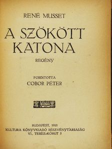 René Musset - A szökött katona [antikvár]