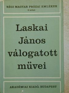 Laskai János - Laskai János válogatott művei [antikvár]