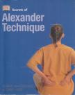 Robert MacDonald, Caro Ness - Secrets of Alexander Technique [antikvár]