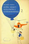 BOGDÁNY FERENC - Képes német nyelvkönyv gyermekeknek 2. [antikvár]