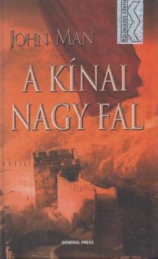 John Man - A kínai nagy fal [antikvár]