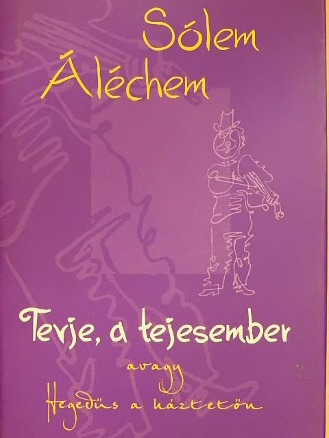 Sólem Áléchem - Tevje, a tejesember [antikvár]