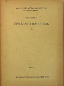 Pogány Frigyes - Építészeti ismeretek II. [antikvár]