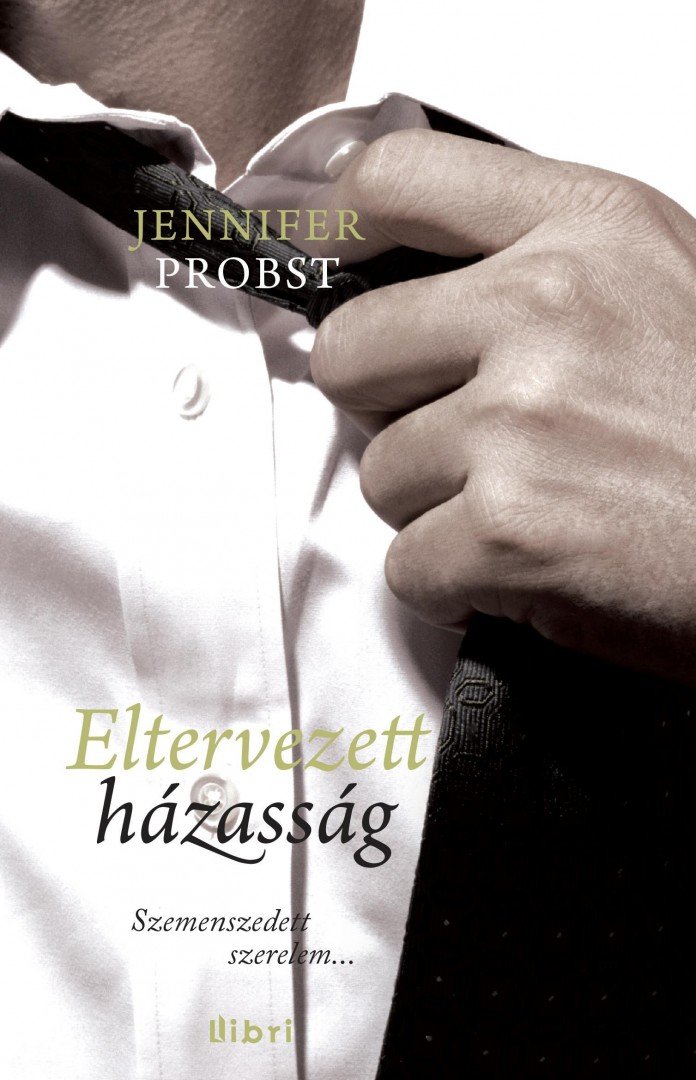 Jennifer Probst - Eltervezett házasság [antikvár]