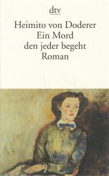 Doderer, Heimito Von - Ein Mord den jeder begeht [antikvár]