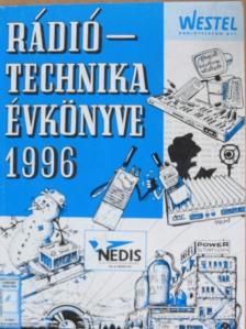 Békei Ferenc - A Rádiótechnika évkönyve 1996 [antikvár]