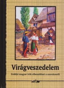 Hunyadi Csaba - Virágveszedelem [antikvár]