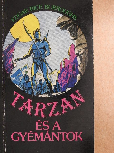 Edgar Rice Burroughs - Tarzan és a gyémántok [antikvár]