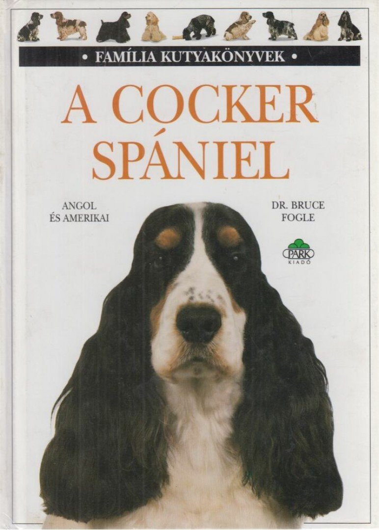 Bruce Fogle - A cocker spániel [antikvár]