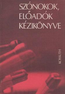 Tábori László - Szónokok, előadók kézikönyve [antikvár]