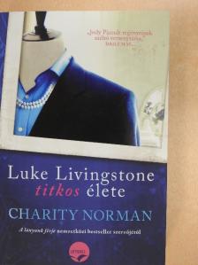 Charity Norman - Luke Livingstone titkos élete [antikvár]