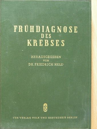 Dr. Harald Dutz - Frühdiagnose des krebses [antikvár]