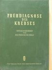 Dr. Harald Dutz - Frühdiagnose des krebses [antikvár]
