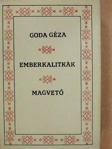 Goda Géza - Emberkalitkák [antikvár]