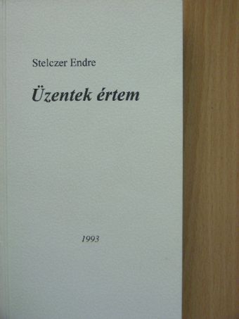Mayer Judit - Üzentek értem [antikvár]